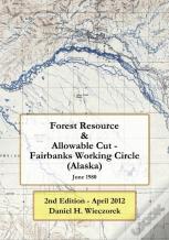 Forest Resource & Allowable Cut - Fairbanks Working Circle (Alaska)