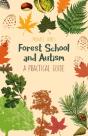 Forest School And Autism - Preview