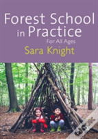 Forest School In Practice