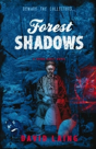 Forest Shadows - Preview