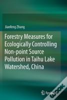 Forestry Measures For Ecologically Controlling Non-Point Source Pollution In Taihu Lake Watershed, China