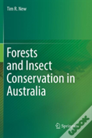 Forests And Insect Conservation In Australia