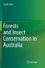 Forests And Insect Conservation In Australia - Preview