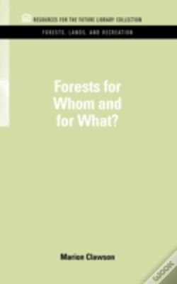 Capa do artigo Forests For Whom And For What?