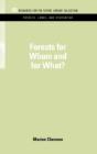 Forests For Whom And For What? - Preview
