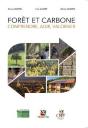 Forêt Et Carbone ; Comprendre, Agir, Valoriser - Preview