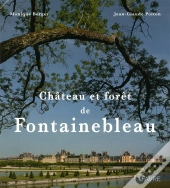 Foret Et Chateau De Fontainebleau