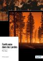 Forêt Noire Dans Les Landes - Preview