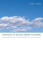 Foretaste Of Heaven Amidst Suffering - Preview