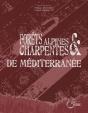 Forêts Alpines Et Charpentes - Preview