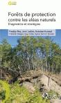 Forêts De Protection Contre Les Aléas Naturels ; Diagnostics Et Stratégies - Preview