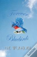 Forever Bluebirds