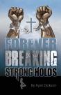 Forever Breaking Strongholds - Preview