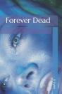 Forever Dead - Preview