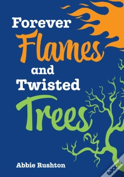 Capa do artigo Forever Flames And Twisted Trees