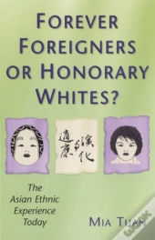 Forever Foreigners Or Honorary Whites?