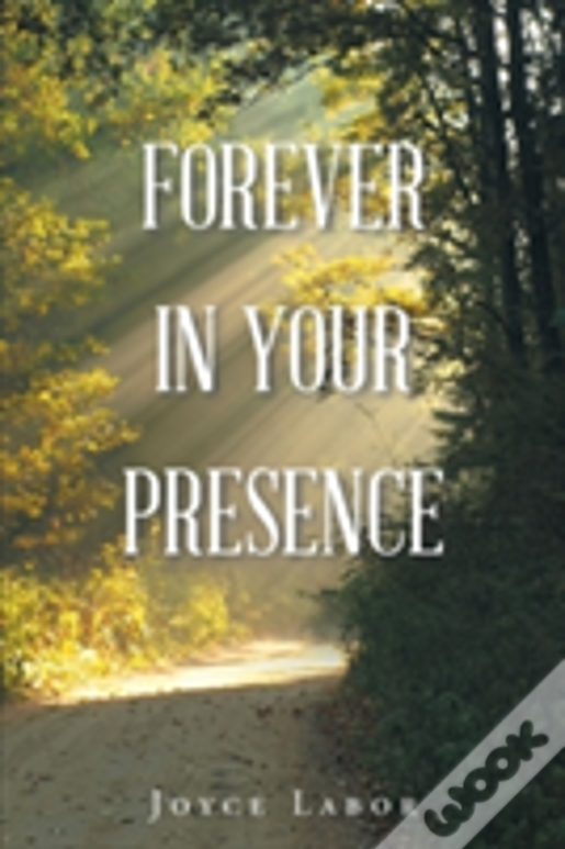 Forever In Your Presence