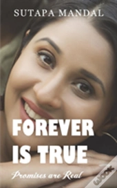 Forever Is True