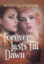 Forever Lasts Till Dawn - Preview