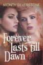 Forever Lasts Till Dawn - Preview