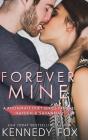 Forever Mine: Roommate Duet Series Prequ - Preview