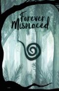 Forever Misplaced