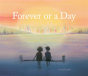 Forever Or A Day - Preview