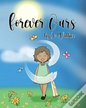 Forever Ours