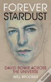 Forever Stardust David Bowie Across