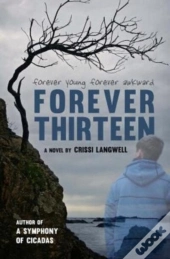 Forever Thirteen