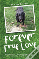Forever True Love
