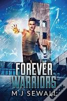 Forever Warriors