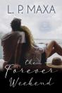 Forever Weekend - Preview