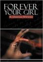 Forever Your Girl - Preview