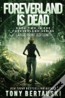 Foreverland Is Dead (Large Print Edition)
