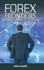 Forex Frontiers - Preview