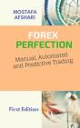 Forex Perfection In Manual Automated And Predictive Trading - Preview