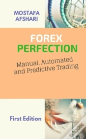 Capa do artigo Forex Perfection In Manual Automated And Predictive Trading