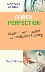 Capa do artigo Forex Perfection In Manual, Automated And Predictive Trading