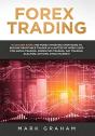 Forex Trading: 10 Golden Steps And Forex - Preview