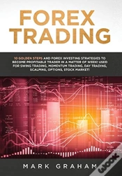 Capa do artigo Forex Trading: 10 Golden Steps And Forex