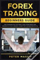 Forex Trading Beginners Guide