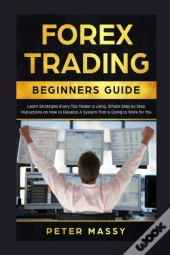 Forex Trading Beginners Guide