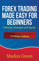 Forex Trading Made Easy For Beginners