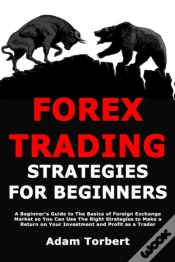 Capa do artigo Forex Trading Strategies For Beginners: