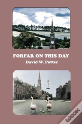 Forfar On This Day