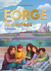 Capa do artigo Forge Ce Que Tu Deviens : Thomas