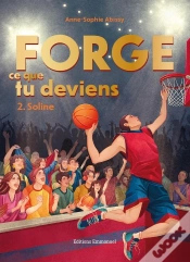 Capa do artigo Forge Ce Que Tu Deviens Tome 2 : Soline