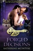 Forged Decisions