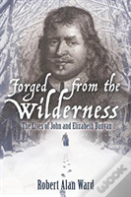 Forged From The Wilderness